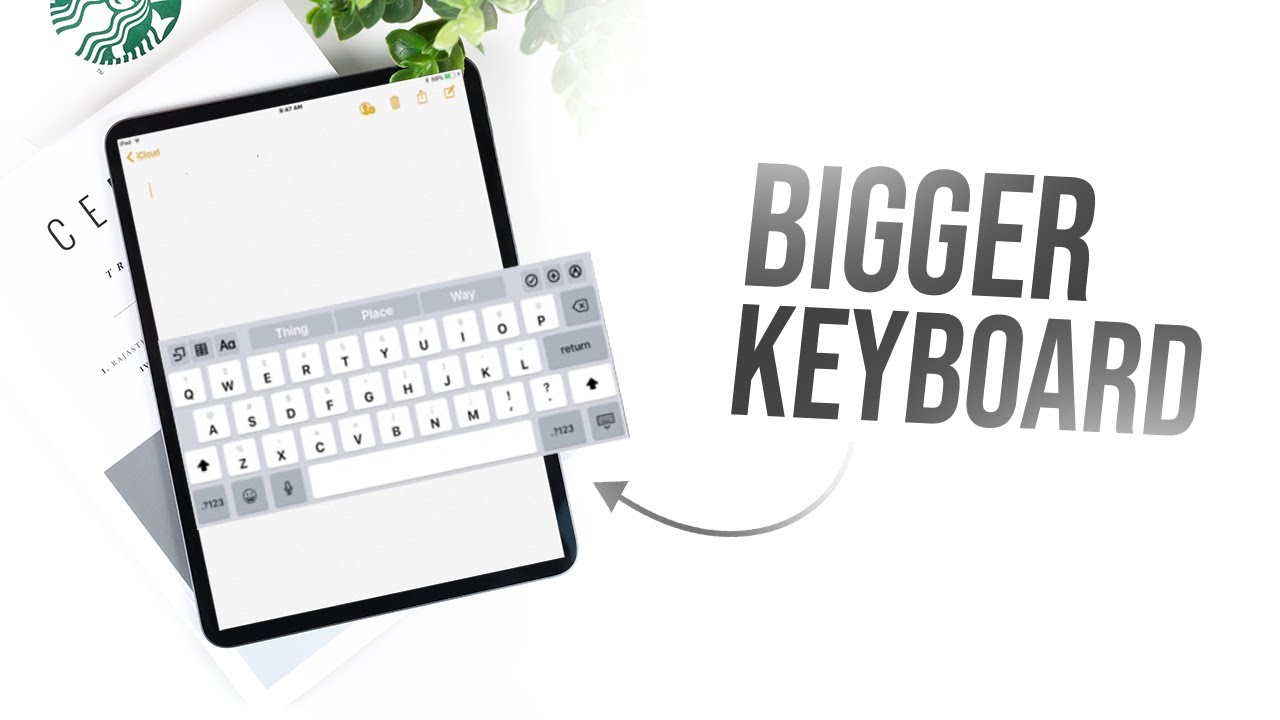 How to Make Keyboard Bigger on iPad