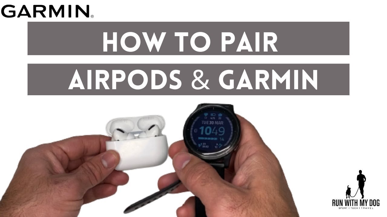 how to connect airpods to garmin watch 1713359820