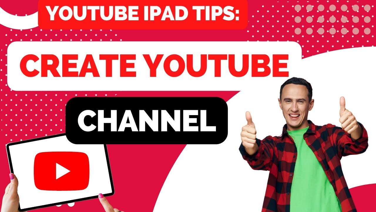 how to create a youtube channel on ipad 1713256311