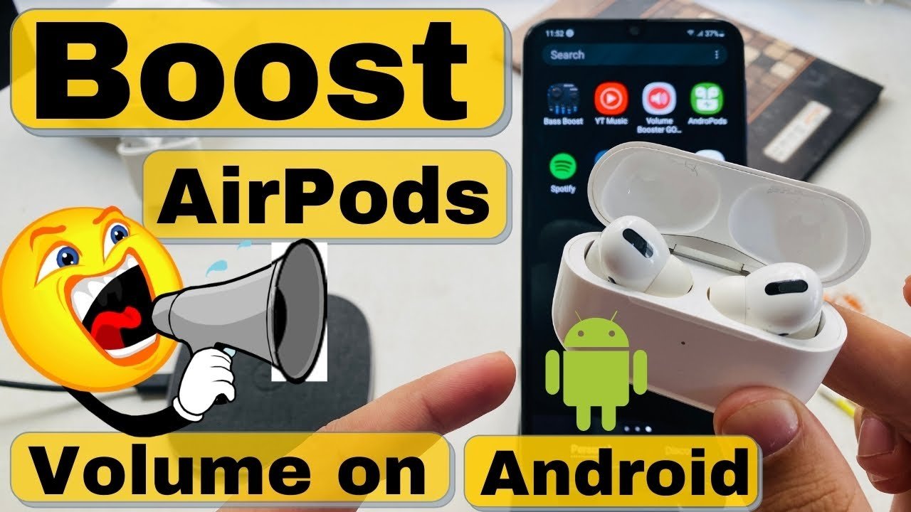 how to increase volume on airpods on android 1713358558