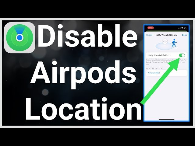 how to turn off location on airpods 1713358332